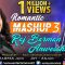 Romantic Mashup – 3 | Raj Barman & Anwesshaa | Romantic Bollywood Songs Medley | Lyrical Video/Audio