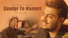 Saadgi To Hamari – Raj Barman | Raju Das | Rahul Anjan | Seema Nirankari